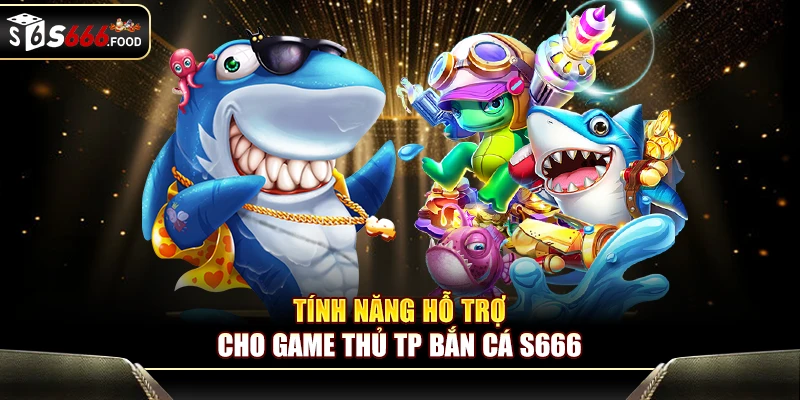 Tăng hiệu quả săn cá với loạt hỗ trợ thông minh