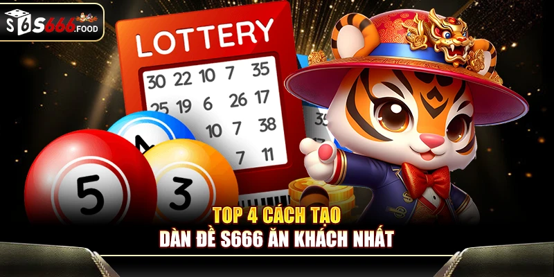 Hé lộ top 4 cách tạo cực chuẩn xác cho lô thủ