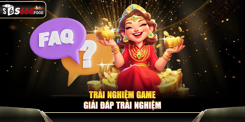 Một số câu hỏi liên quan khác người chơi hay thắc mắc